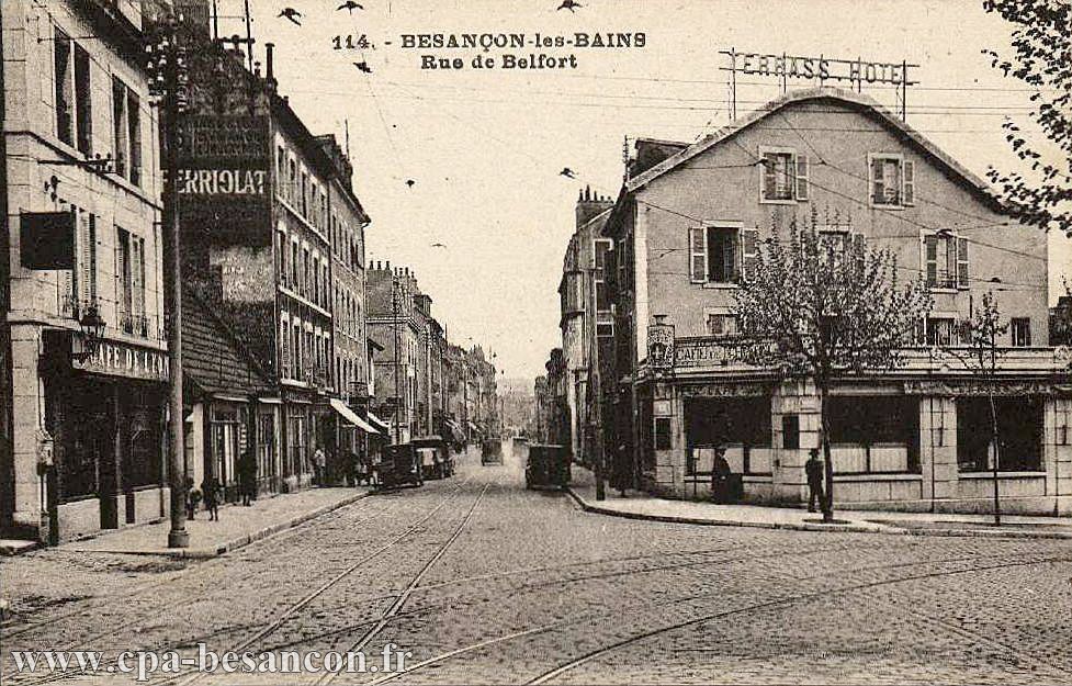 114. - BESANÇON-les-BAINS - Rue de Belfort